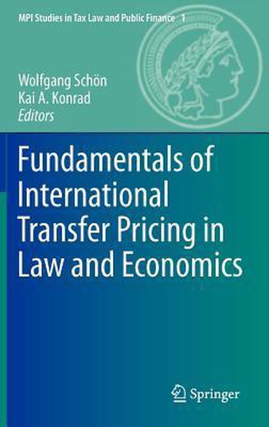 Fundamentals of International Transfer Pricing in Law and Economics