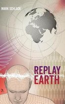Replay Earth