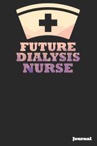 Future Dialysis Nurse Journal