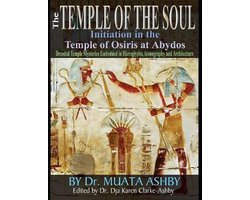 Temple of the Soul Initiation Philosophy in the Temple of Osiris at Abydos