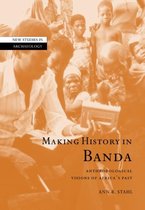New Studies in Archaeology- Making History in Banda