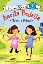 I Can Read 1 - Amelia Bedelia Makes a Friend
