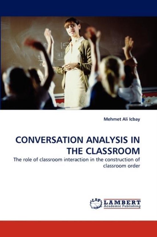 Conversation Analysis in the Classroom | 9783843355858 | Mehmet Ali ...