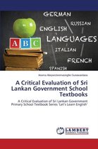 A Critical Evaluation of Sri Lankan Government School Textbooks