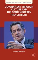 French Politics, Society and Culture - Government through Culture and the Contemporary French Right