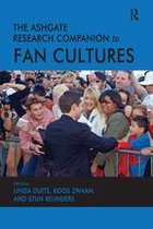 The Ashgate Research Companion to Fan Cultures