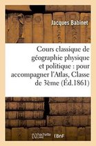 Cours Classique de Geographie Physique Et Politique