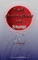 Red Moonglow on Snow