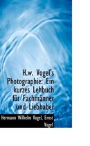 H.W. Vogel's Photographie