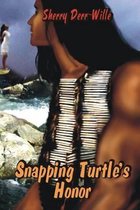 Snapping Turtle's Honor