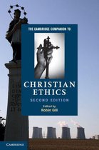Cambridge Companions to Religion - The Cambridge Companion to Christian Ethics