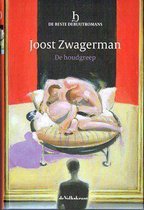 Omslag Joost Zwagerman, De houdgreep - reeks: De Beste Debuutromans (speciale editie De Volkskrant, 2011) - hardcover met leeslint