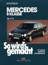 So wird's gemacht. Mercedes E-Klasse, Limousine T-Modell ab 6/95