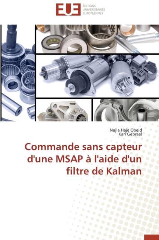 Omn.Univ.Europ.- Commande Sans Capteur d'Une Msap � l'Aide d'Un Filtre de Kalman