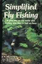 Simplified Fly Fishing