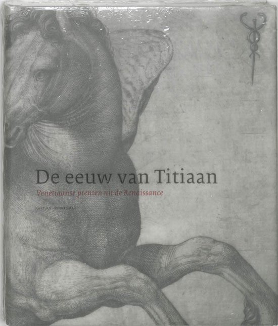 Cover van het boek 'De eeuw van Titiaan' van G.J. van der Sman