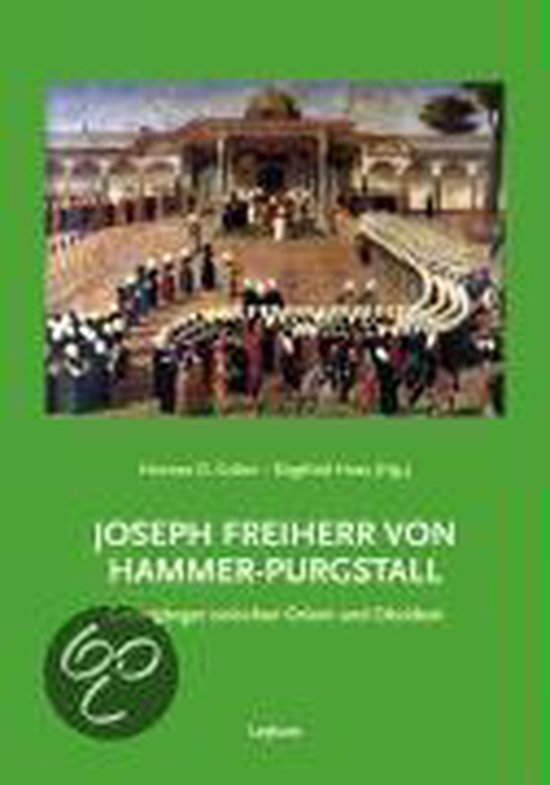 Joseph Freiherr von HammerPurgstall, Hannes D. Galter 9783701101214