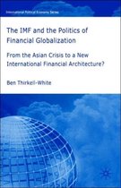 International Political Economy Series-The IMF and the Politics of Financial Globalization