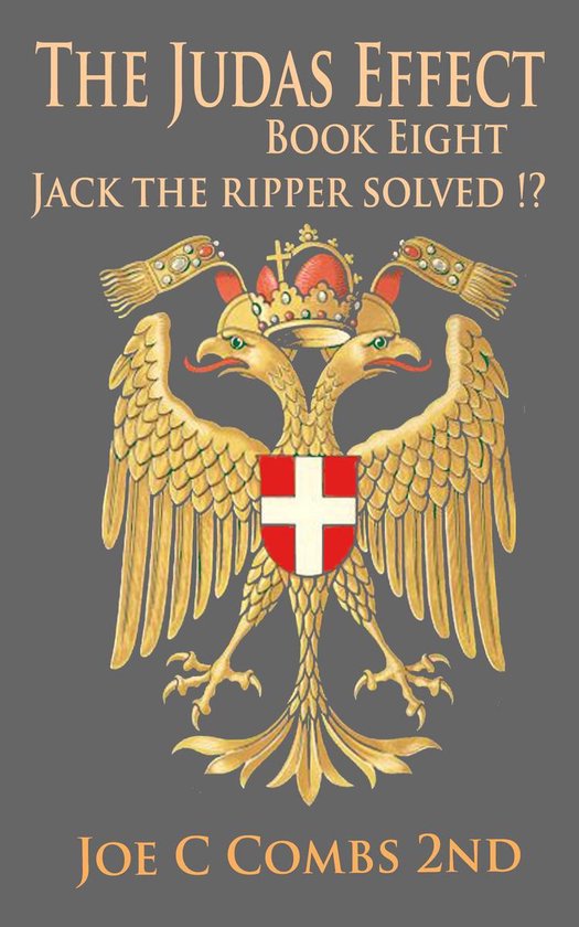 The Judas Effect 9 - The Judas Effect: Book #8 Jack The Ripp ... - cover