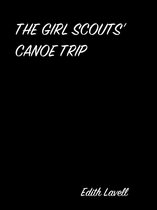 The Girl Scouts’ Canoe Trip