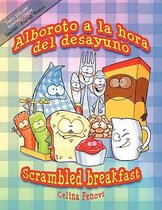 Alboroto a La Hora Del Desayuno / Scrambled Breakfast