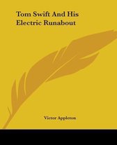 Tom Swift And His Electric Runabout