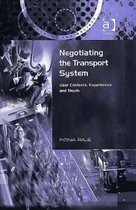 Transport and Society- Negotiating the Transport System