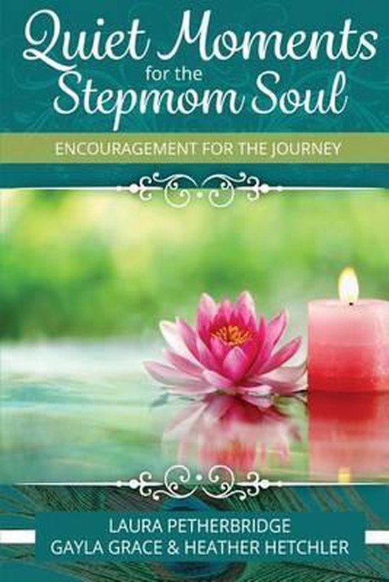 Quiet Moments for the Stepmom Soul - cover