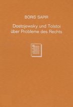 Dostojewski Und Tolstoi Uber Probleme Des Rechts