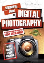 Beginners Guide to Photography 1 - Beginners Guide to Digital Photography