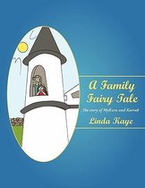 A Family Fairy Tale