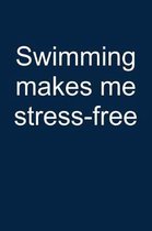 Swimming Make Me Stress-Free