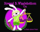 Howard B Wigglebottom On Yes and No