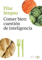 Salsa Books -  Comer bien, cuestión de inteligencia