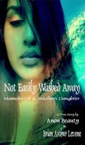 Not Easily Washed Away