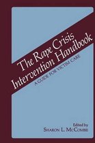 The Rape Crisis Intervention Handbook: A Guide for Victim Care