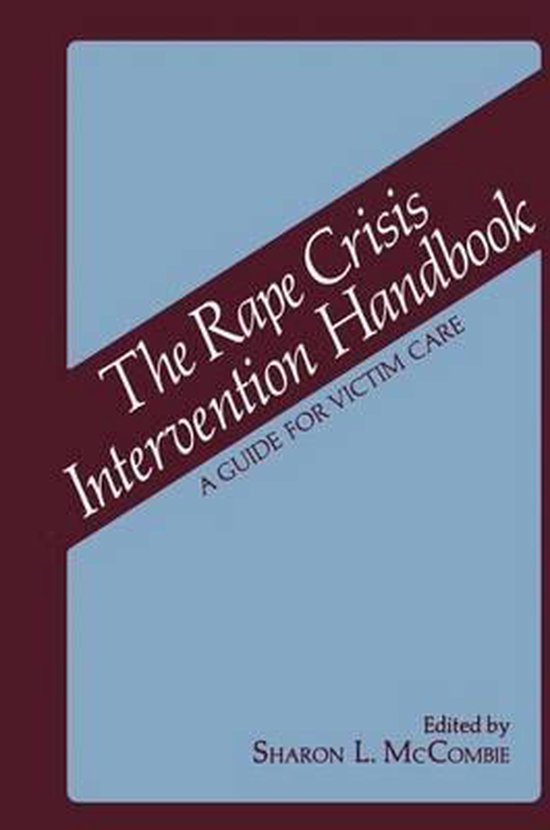 The Rape Crisis Intervention Handbook: A Guide for Victim Ca ... - cover