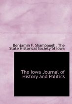 The Iowa Journal of History and Politics