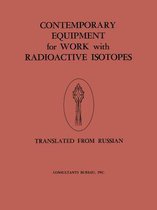 Contemporary Equipment for Work with Radioactive Isotopes