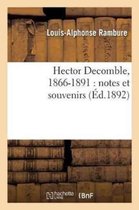 Histoire- Hector Decomble, 1866-1891: Notes Et Souvenirs