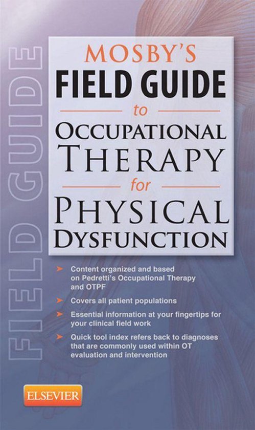 Mosby's Field Guide to Occupational Therapy for Physical Dys ... - cover