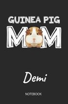 Guinea Pig Mom - Demi - Notebook
