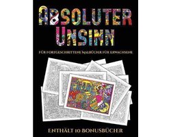 F r Fortgeschrittene Malb cher f r Erwachsene (Absoluter Unsinn)