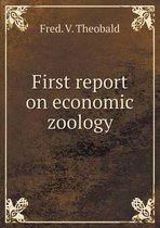 First report on economic zoology