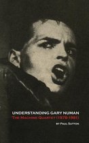 Understanding Gary Numan