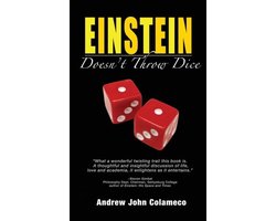Einstein Doesn't Throw Dice