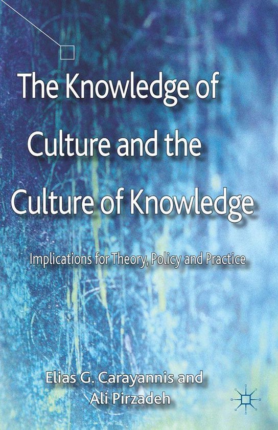 The Knowledge of Culture and the Culture of Knowledge - cover