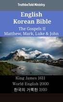 Parallel Bible Halseth English 2341 - English Korean Bible - The Gospels II - Matthew, Mark, Luke & John