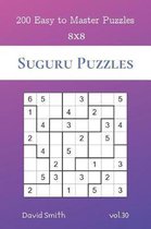 Suguru Puzzles - 200 Easy to Master Puzzles 8x8 vol.30