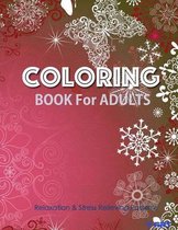 Coloring Books For Adults 13: Coloring Books for Grownups